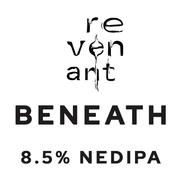Revenant Brewing Project Beneath NEDIPA