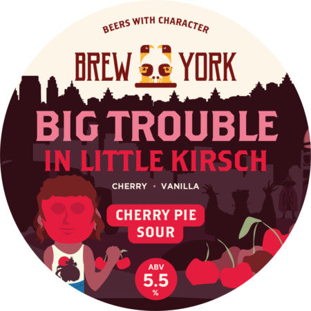 Brew York Big Trouble in Little Kirsch