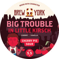 Brew York Big Trouble in Little Kirsch