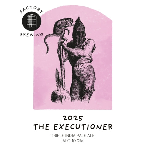 Factory The Executioner 2025