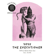 Factory The Executioner 2025