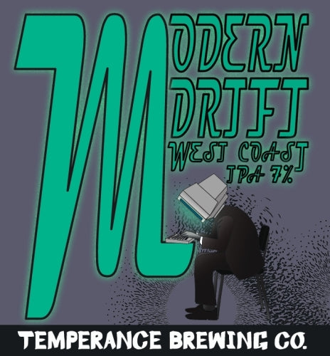 Temperance Brewing Modern Drift