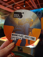 Bereta Brewing co. Wrong Place Right Time