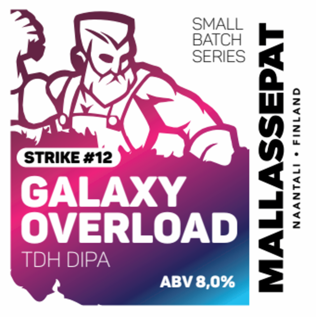 Mallassepät Small Batch Series Strike #12: Galaxy Overload TDHNEDIPA