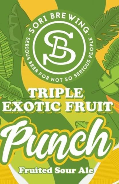 Sori Brewing Triple Exotic Fruit Punch