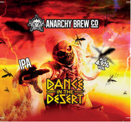 Anarchy Brewing Dance in the Desert