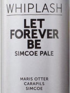 Whiplash - Let Forever Be / Simcoe American Pale Ale