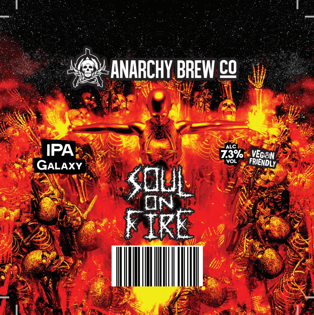 Anarchy Brewing Soul on Fire